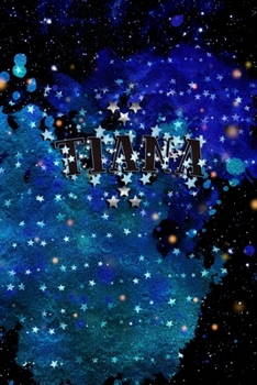 TIANA: Personalized Writing Journal Gifts for Daughters and Grand Daughters - Girls, Women, Students, Teachers -  A Keepsake Customized Notebook for ... With Your Unique Name Written in the Stars
