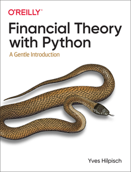 Paperback Financial Theory with Python: A Gentle Introduction Book