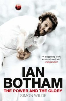 Paperback Ian Botham: The Power and the Glory Book