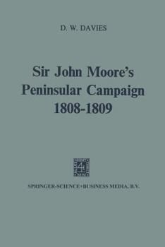 Sir John Moore S Peninsular Campaign, 1808 1809