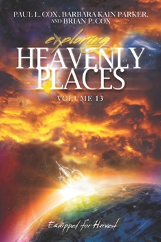 Paperback Exploring Heavenly Places Volume 13: Equipped for Harvest Book