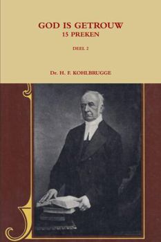 Paperback God Is Getrouw, 15 Preken Deel 2 [Dutch] Book