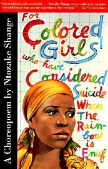 For Colored Girls Who Have Considered Suicide/When The Rainbow Is Enuf (Turtleback School & Library Binding Edition)