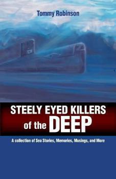 Paperback Steely Eyed Killers of the Deep Book