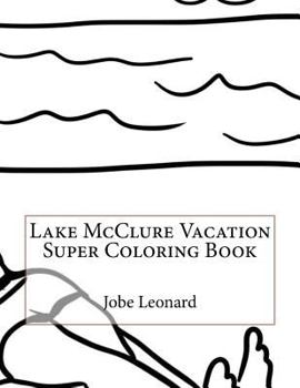 Paperback Lake McClure Vacation Super Coloring Book
