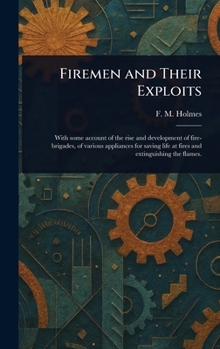 Hardcover Firemen and Their Exploits Book