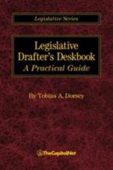 Hardcover Legislative Drafter's Deskbook: A Practical Guide Book