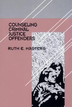 Paperback Counseling Criminal Justice Offenders Book