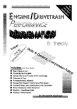 Hardcover Engine/Drivetrain Performance Mathematics & Theory: For Street & Race Track Applications Book