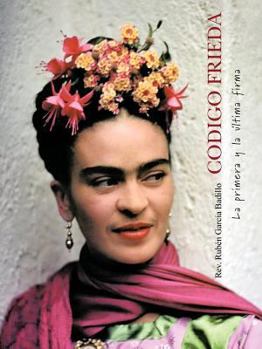 Paperback C Digo Frieda: La Primera y La Ltima Firma [Spanish] Book