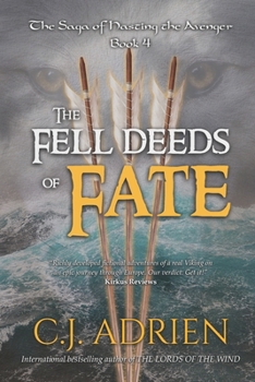 The Fell Deeds of Fate (The Saga of Hasting the Accursed)