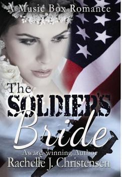 The Soldier's Bride - Book #1 of the Music Box Romance