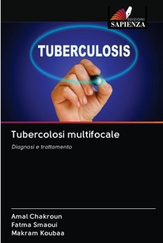Paperback Tubercolosi multifocale [Italian] Book