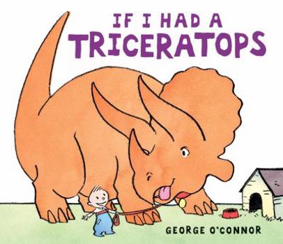 Hardcover If I Had a Triceratops Book