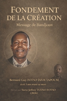 FONDEMENT DE LA CREATION: Message de Bandjoun