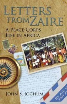 Paperback Letters from Zaire: A Peace Corps Life in Africa Book