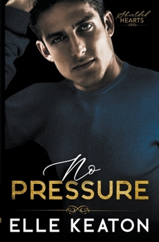 No Pressure - Book #2 of the Accidental Roots