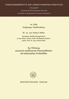 Paperback Zur Färbung Anionisch Modifizierter Polyamidfasern Mit Kationischen Farbstoffen [German] Book