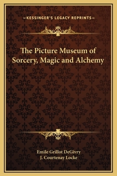 Hardcover The Picture Museum of Sorcery, Magic and Alchemy Book