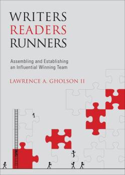 Paperback Writers, Readers, Runners: Assembling and Establishing an Influential Winning Team Book