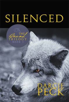 Paperback Silenced: Book 1 of the Bound Trilogy Book
