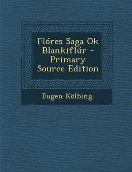 Paperback Flores Saga Ok Blankiflur [Icelandic] Book