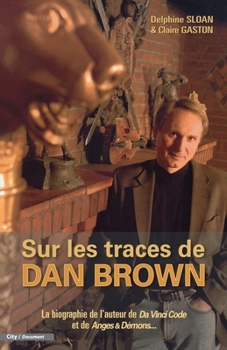 Paperback Sur les traces de Dan Brown [French] Book