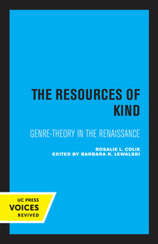 Paperback The Resources of Kind: Genre-Theory in the Renaissance Volume 1 Book