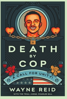 Hardcover Death By Cop: A Call for Unity! Book