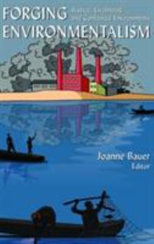 Hardcover Forging Environmentalism: Justice, Livelihood, and Contested Environments Book