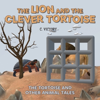 Paperback The Lion and the Clever Tortoise Book