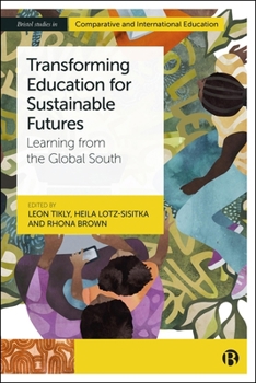Paperback Transforming Education for Sustainable Futures: Learning from the Global South Book