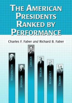 Paperback The American Presidents Ranked by Performance Book