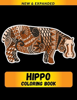 Hippo Coloring Book: Stress Relieving Designs Coloring Book For Adults