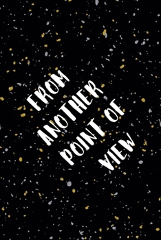 From Another Point Of View: Notebook Journal Composition Blank Lined Diary Notepad 120 Pages Paperback Yellow Grey Rain Graphic Desing