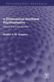 Paperback N-Dimensional Nonlinear Psychophysics: Theory and Case Studies Book
