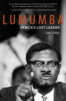 Patrice Lumumba: Africa's Lost Leader (Life&Times) - Book  of the Life & Times