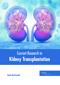 Current Research in Kidney Transplantation