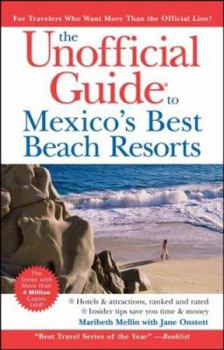 Paperback The Unofficial Guide to Mexico's Best Beach Resorts Book