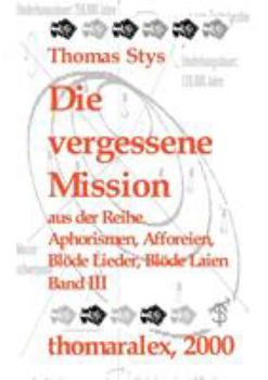 Paperback Die vergessene Mission [German] Book