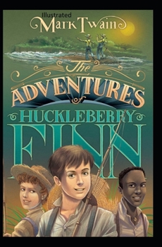 Paperback The Adventures of Huckleberry Finn Illustrated Book