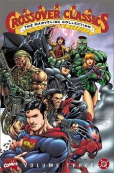 Paperback Marvel/DC Crossover Classics Volume 3 Tpb Book