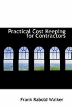 Paperback Practical Cost Keeping for Contractors Book