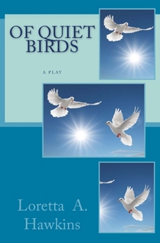 Paperback Of Quiet Birds Book