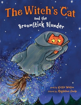 Hardcover The Witch's Cat and the Broomstick Blunder Book