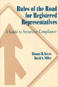 Paperback Rules of the Road for Registered Representatives: A Guide to Securities Compliance Book
