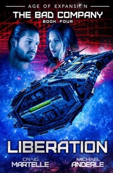 Liberation - Book #4 of the Bad Company