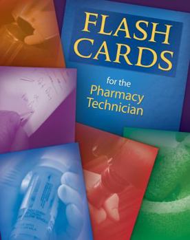 Paperback Flashcards for the Pharmacy Technician Book