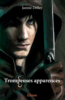 Paperback Trompeuses apparences [French] Book