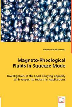 Paperback Magneto-Rheological Fluids in Squeeze Mode Book